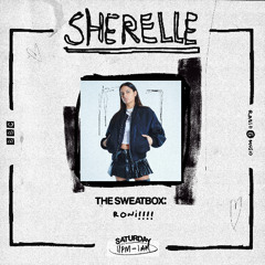 The Sweatbox Mix for Sherelle BBC 6 Music