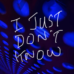 I Just Don’t Know (feat. Rob Gillibrand on Piano)