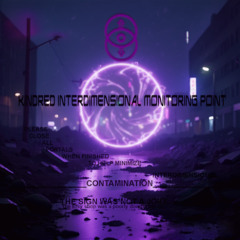 Kindred Interdimensional Monitoring Point