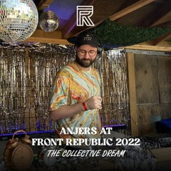 Anjers @ Front Republic 2022, The Collective Dream