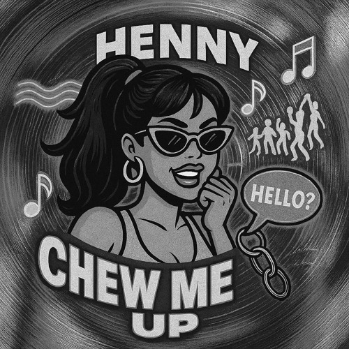 Chew me up