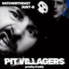 NATO Northeast x Just B - Think i'm Trippin' (Pit Villagers) [Prod By. Freddy]