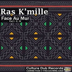 Ras K'mille - Face Au Mur