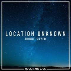 Location Unknown (HONNE Cover)