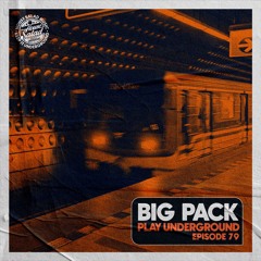 Big Pack | Play Underground 79