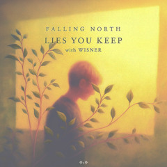 Somebody Else x Lies You Keep- Falling North & Ehallz (FREE DOWNLOAD)