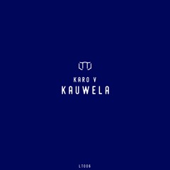 Karo V - Kauwela (Timetraxx Remix)