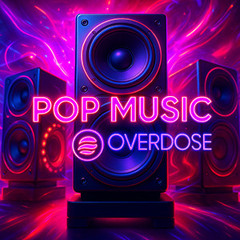 POP MUSIC OVERDOSE 🧪💊