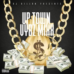 UPTOWN VYBZ DJDILLON POPCAAN, SKILLIBENG QUADA HAVE IT, VYBZ KARTEL   DANCEHALL MIX AUGUST 2020