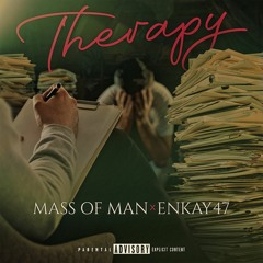 Therapy (feat. Enkay47)
