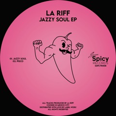 [IMPORTED PREMIERE] La Riff - Jazzy Soul