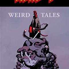 Access PDF 📋 Hellboy: Weird Tales by  Mike Mignola,Mike Mignola,John Cassaday,J.H. W