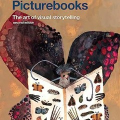 Read EBOOK EPUB KINDLE PDF Children's Picturebooks: The Art of Visual Storytelling by  Martin Salisb