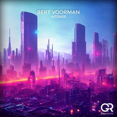 Bert Voorman - Intense (Original Mix)