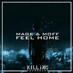 Mage & Moff - Feel Home
