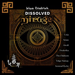 blue Dietrich • Dissolved (Frederika Remix)
