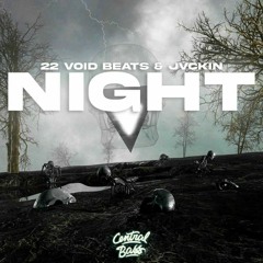 22 Void Beats & Jvckin - Night
