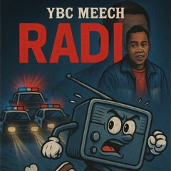 YBC meech- radio