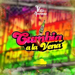 Cumbia a la Vena - Dj VictorAparcana