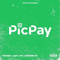 PicPay - PRADDO & Djay 70k - Feat Keemoh OG (PROD. Keemoh OG)