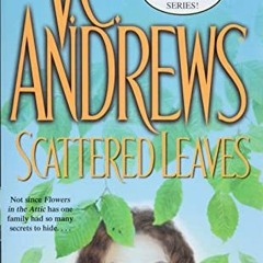 Read online Scattered Leaves by  V.C. Andrews