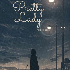 Pretty Lady <|> (prod. cløud x @Prod.bapsxx)
