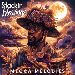 Stackin Blessings