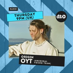 OYT presents Origin #010