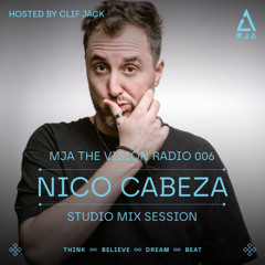 MJATVR006 - MJA the Vision Radio - Nico Cabeza Studio Mix Session