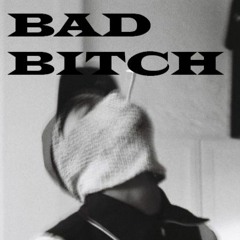 Bu$hi - Bad Bitch (Prod. Non's)
