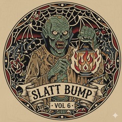 SUMDJ SLATT BUMP VOL6