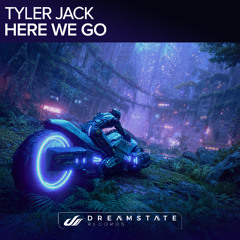 Tyler Jack - Here We Go