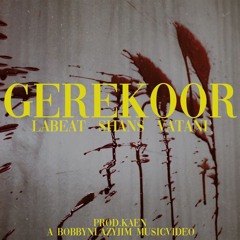 GereKoor [prod Kaen]