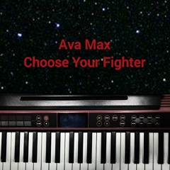 Ava Max - Choose Your Fighter (StrayLight instrumental cover)