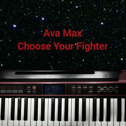 Ava Max - Choose Your Fighter (StrayLight instrumental cover)