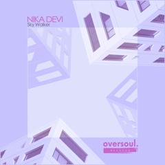 Nika Devi - Sky Walker (Original Mix)