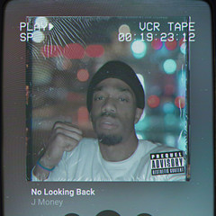 No Looking Back (prod. by Keith Prada)