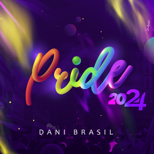 Dani Brasil - PRIDE 2024