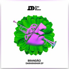 Brandão(BR7) - Darararará- -Original Mix