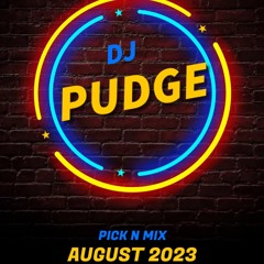 DJ PUDGE August Pick N Mix