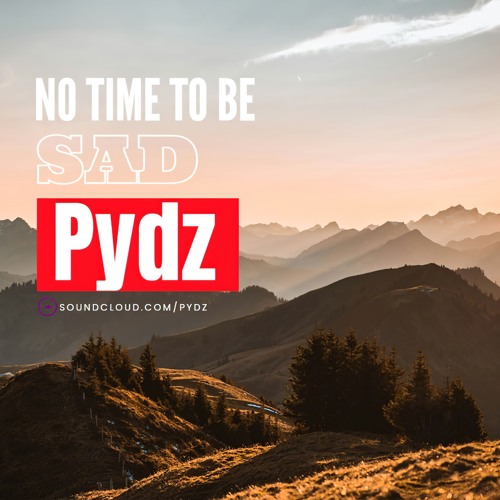 No Time To Be Sad #056 [February 05, 2025]