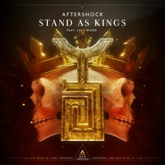 Stand As Kings (ft. Last Word)