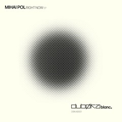 DBKAB001 - Mihai Pol - Right Now EP [PREVIEWS]