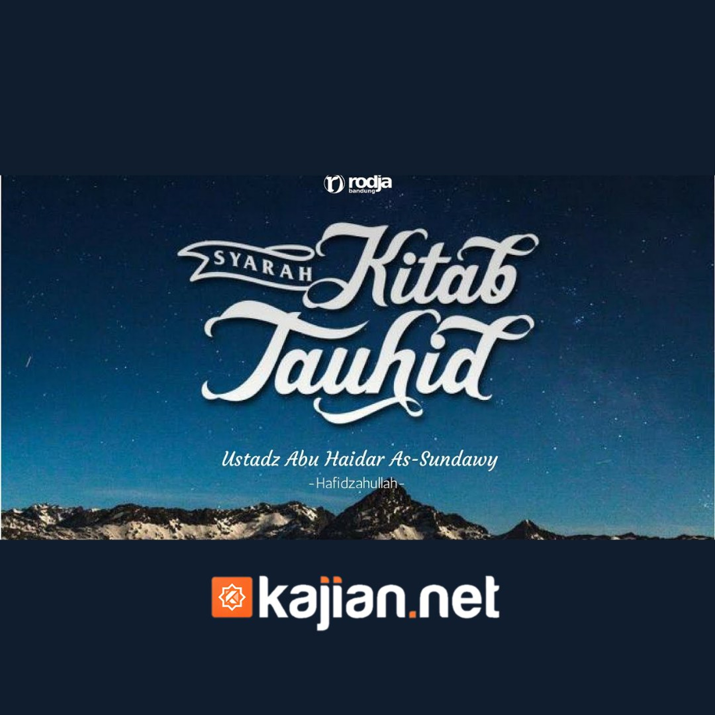 Iman Kepada Hari akhir - Ustadz Abu Haidar As Sundawy episode artwork