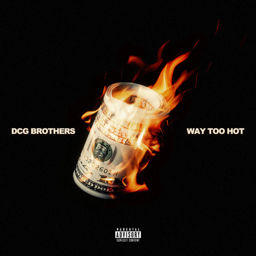 Way Too Hot (feat. DCG Msavv)