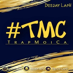 #TMC Trap Moi Ca