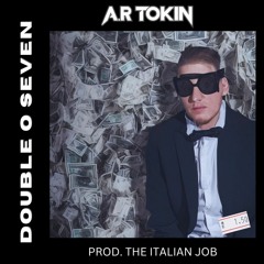 DOUBLE O SEVEN (Prod. The Italian Job)
