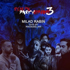 party hiphopi 3 ( miladrabin remix)