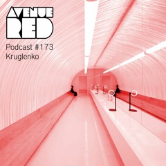 Avenue Red Podcast #173 - Kruglenko
