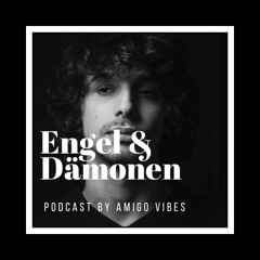 Engel & Dämonen Podcast Nr.08 - Justin Delgado